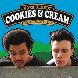 Cookies and Cream. Image shows from L to R: Archie Maddocks, Jamie Oliphant. Cookies and Cream. Image shows from L to R: Archie Maddocks, Jamie Oliphant.