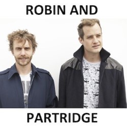 Robin and Partridge: Robin Dies at the End of the Show. Image shows from L to R: Charlie Partridge, Robin Clyfan. Copyright: Gallowgate. Robin and Partridge: Robin Dies at the End of the Show. Image shows from L to R: Charlie Partridge, Robin Clyfan. Copyright: Gallowgate.