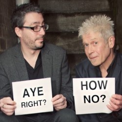 Aye Right? How No?: The Comedy Countdown to the Referendum with Vladimir McTavish & Keir McAllister. Image shows from L to R: Keir McAllister, Paul Sneddon. Copyright: BBC. Aye Right? How No?: The Comedy Countdown to the Referendum with Vladimir McTavish & Keir McAllister. Image shows from L to R: Keir McAllister, Paul Sneddon. Copyright: BBC.