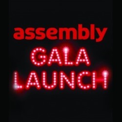 Assembly Gala Launch. Assembly Gala Launch.