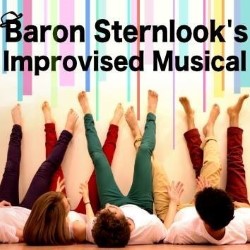 Baron Sternlook's Improvised Musical. Copyright: ABsoLuTeLy Productions. Baron Sternlook's Improvised Musical. Copyright: ABsoLuTeLy Productions.