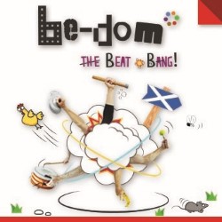 be-dom: The Beat Bang!. be-dom: The Beat Bang!.