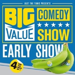 Big Value Comedy Show - Early. Copyright: JAM Media. Big Value Comedy Show - Early. Copyright: JAM Media.