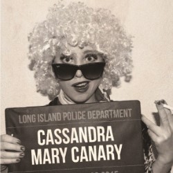 Cassandra: Mary Canary. Claire Boyce Lenahan. Cassandra: Mary Canary. Claire Boyce Lenahan.