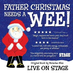 Father Christmas Needs a Wee!. Father Christmas Needs a Wee!.