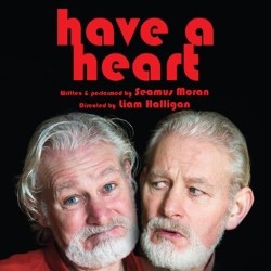 Have a Heart. Seamus Moran. Have a Heart. Seamus Moran.