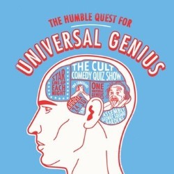 The Humble Quest for Universal Genius. The Humble Quest for Universal Genius.