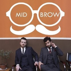 Mid-Brow. Image shows from L to R: Alex Cooper, Tom Blackwood. Mid-Brow. Image shows from L to R: Alex Cooper, Tom Blackwood.