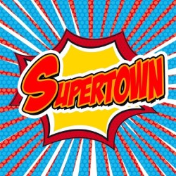 Supertown. Supertown.