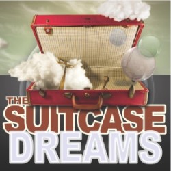 The Suitcase Dreams. The Suitcase Dreams.