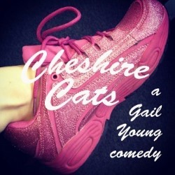 The Cheshire Cats. The Cheshire Cats.