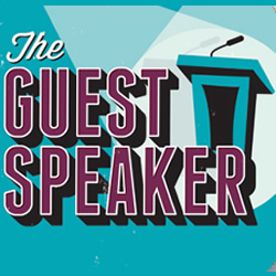 The Guest Speaker. The Guest Speaker.