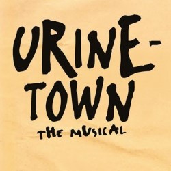 Urinetown. Urinetown.