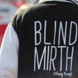 Blind Mirth. Blind Mirth.