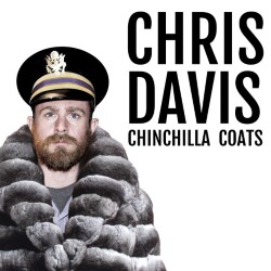 Chris Davis: Chinchilla Coats. Chris Davis. Chris Davis: Chinchilla Coats. Chris Davis.