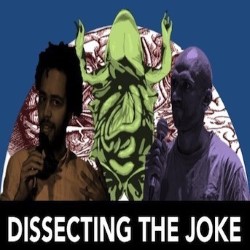 Dissecting the Joke With Matt Hutchinson and Haran X. Dissecting the Joke With Matt Hutchinson and Haran X.