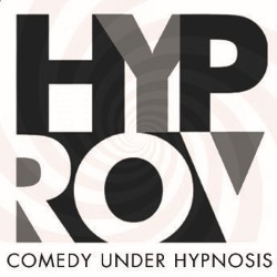 Hyprov: Improv Under Hypnosis. Hyprov: Improv Under Hypnosis.