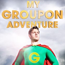 My Groupon Adventure. Max Dickins. My Groupon Adventure. Max Dickins.