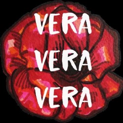 Vera Vera Vera. Vera Vera Vera.