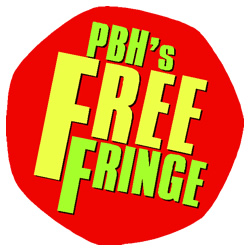PBH's Free Fringe. PBH's Free Fringe.