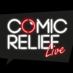Comic Relief Live. Comic Relief Live.