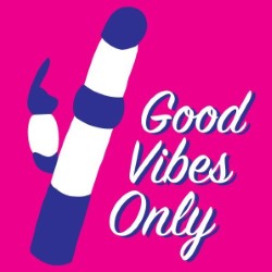 Good Vibes Only. Good Vibes Only.