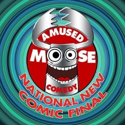 Amused Moose Comedy's National New Comic Award: Final. Amused Moose Comedy's National New Comic Award: Final.