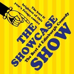 Best of Edinburgh Showcase Show. Best of Edinburgh Showcase Show.