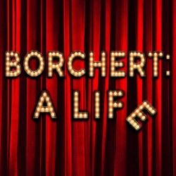 Borchert: A Life. Borchert: A Life.