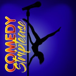 Comedy Striptease. Comedy Striptease.