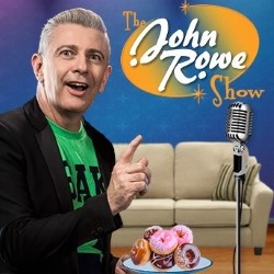 The John Rowe Show. John Rowe. The John Rowe Show. John Rowe.