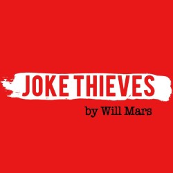 Joke Thieves. Joke Thieves.