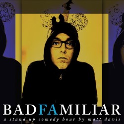 BadFamiliar by Matt Davis. Matt Davis. BadFamiliar by Matt Davis. Matt Davis.
