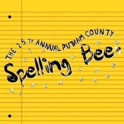 The 25th Annual Putnam County Spelling Bee. The 25th Annual Putnam County Spelling Bee.