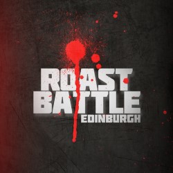 Roast Battle Edinburgh. Roast Battle Edinburgh.