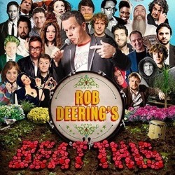 Rob Deering's Beat This. Rob Deering. Rob Deering's Beat This. Rob Deering.