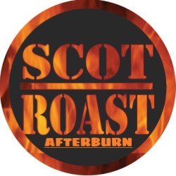 Scot Roast - Afterburn. Scot Roast - Afterburn.