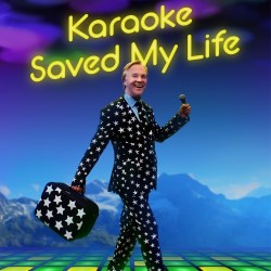 Karaoke Saved My Life. Scott Swinton. Karaoke Saved My Life. Scott Swinton.
