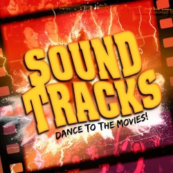 Soundtracks: Dance To The Movies!. Soundtracks: Dance To The Movies!.