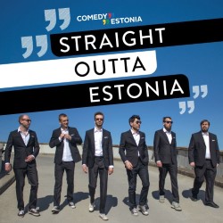 Straight Outta Estonia. Straight Outta Estonia.