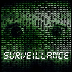 Surveillance. Surveillance.