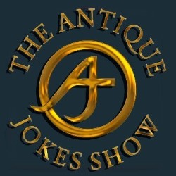 The Antique Jokes Show. The Antique Jokes Show.