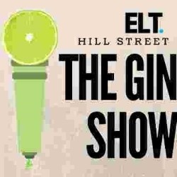 The Gin Show. The Gin Show.