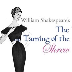 The Taming of the Shrew. The Taming of the Shrew.