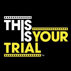 This Is Your Trial. This Is Your Trial.