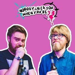 Nobody Likes You When You're 33. Image shows from L to R: Andrew Marsh, Thom Bee. Nobody Likes You When You're 33. Image shows from L to R: Andrew Marsh, Thom Bee.