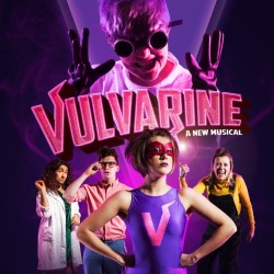 Vulvarine: A New Musical. Vulvarine: A New Musical.