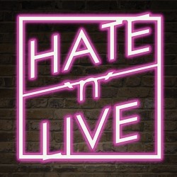 Hate 'n' Live. Hate 'n' Live.