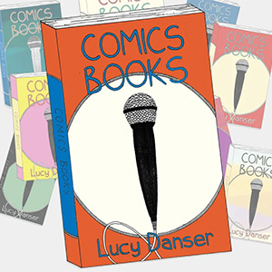 Comics Books - Lucy Danser. Copyright: Sofi Rose. Comics Books - Lucy Danser. Copyright: Sofi Rose.