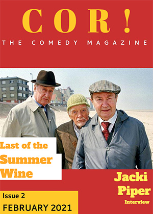 Cor! The Comedy Magazine. Cor! The Comedy Magazine.